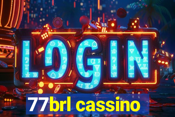 77brl cassino